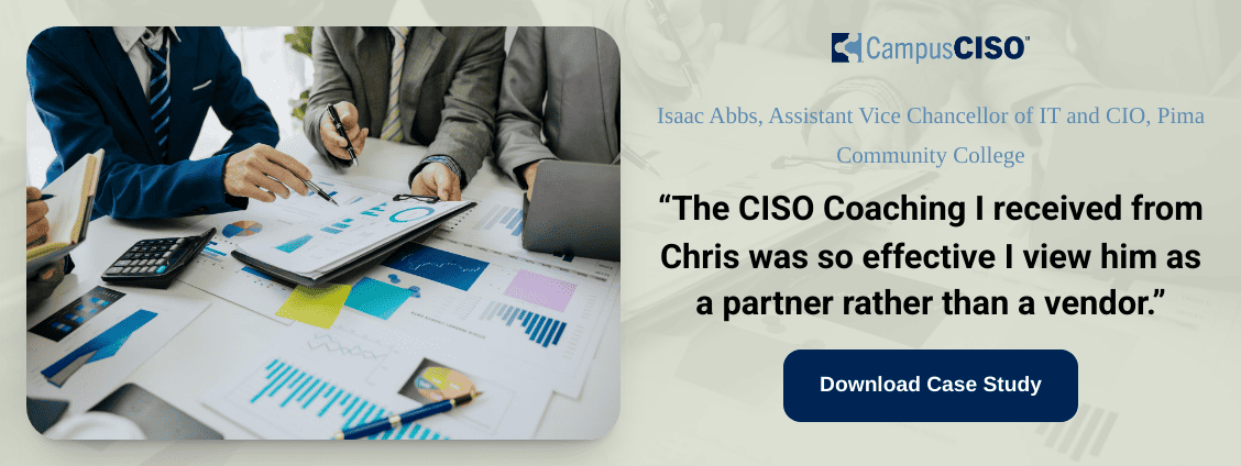 Testimonial - “The CISO Coaching I received from Chris was so effective I view him as a partner rather than a vendor.”