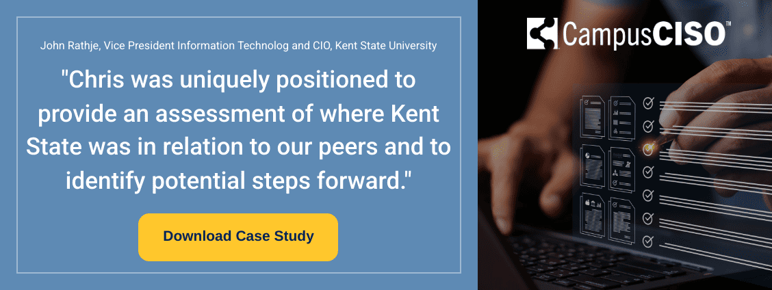 Testimonial - "Chris was uniquely positioned to provide an assessment of where Kent State was in relation to our peers and to identify potential steps forward."